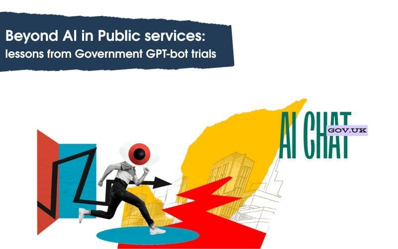 Beyond AI in Public services: lessons from Government GPT‑bot trials